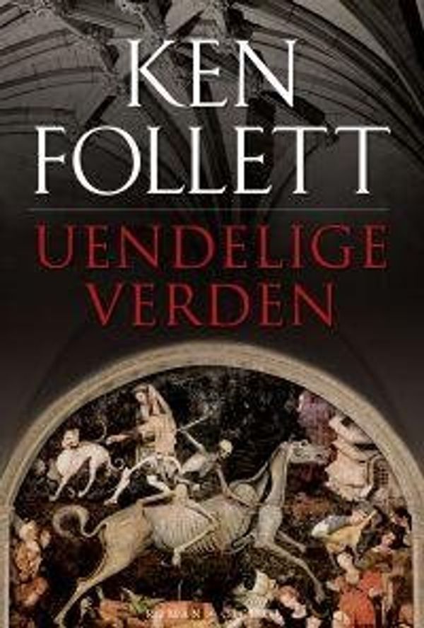 Cover Art for 9788770790178, Uendelige verden (in Danish) by Ken Follett