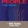 Cover Art for 9781936268511, High Conflict People in Legal Disputes by Bill Eddy