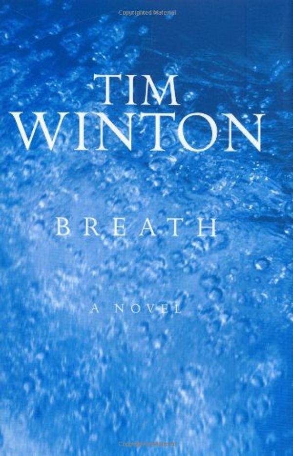 Cover Art for 9780330456111, Breath by Tim Winton