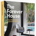 Cover Art for 9780500500453, The Forever House by Cameron Bruhn, Katelin Butler