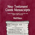 Cover Art for 9781850757726, New Testament Greek Manuscripts: Matthew by Swanson, Reuben (Editor):