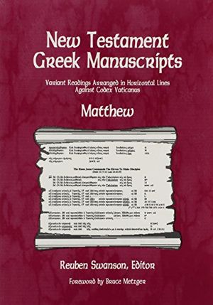 Cover Art for 9781850757726, New Testament Greek Manuscripts: Matthew by Swanson, Reuben (Editor):