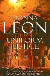 Cover Art for B003GDFQS4, Uniform Justice: (Brunetti 12) (Commissario Brunetti) by Donna Leon