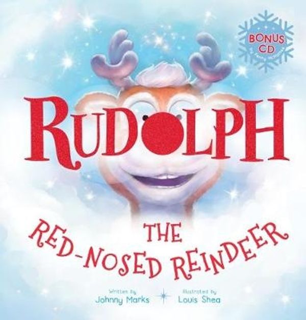 Cover Art for 9781742993638, Rudolph the Red-Nosed Reindeer + CD by Johnny Marks
