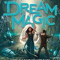 Cover Art for B06XGLR56Q, Shadow Magic: Dream Magic by Joshua Khan
