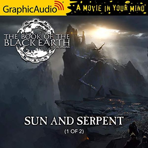 Cover Art for B08LYWTQXK, Sun and Serpent (1 of 2) by Jon Sprunk