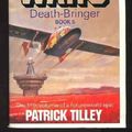 Cover Art for 9780747400011, Amtrak Wars 5: Death-Bringer by Patrick Tilley