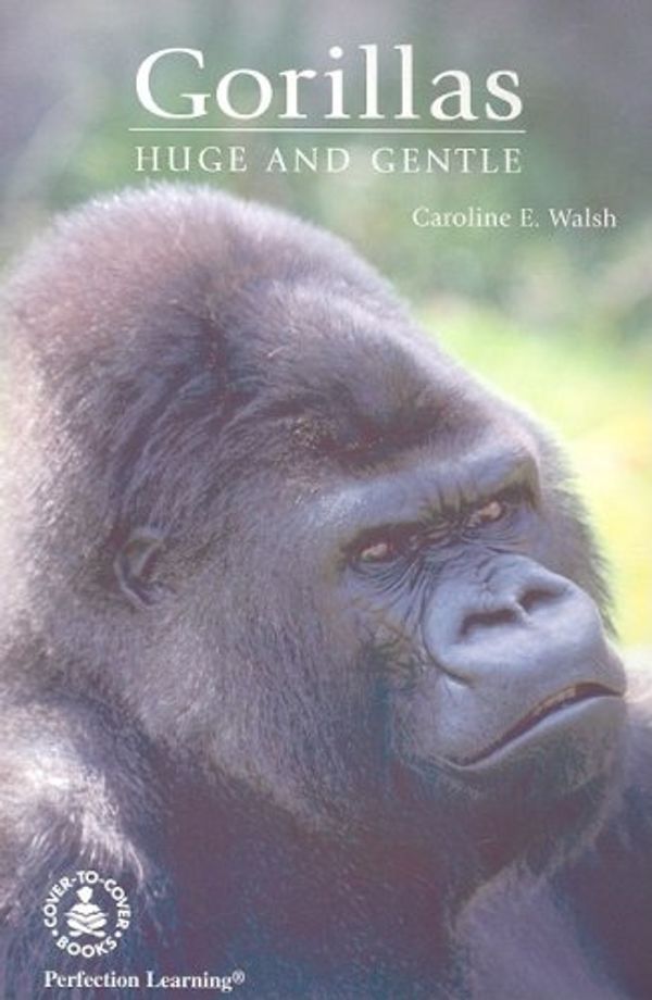 Cover Art for 9780789121462, Gorillas by Caroline E. Walsh