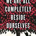 Cover Art for 9781781252956, We Are All Completely Beside Ourselves by Karen Joy Fowler