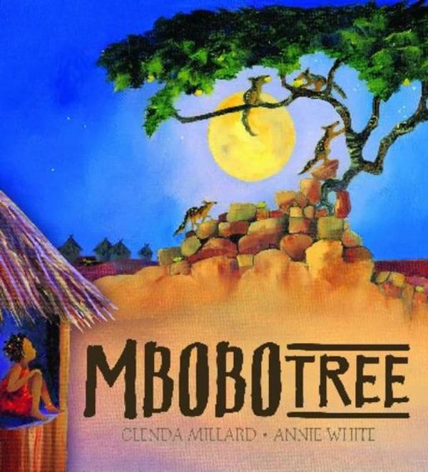 Cover Art for 9781741693515, Mbobo Tree by Glenda Millard