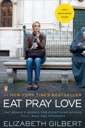 Cover Art for 0884644071714, Eat, Pray, Love: One Woman's Search for Everything Across Italy, India and Indonesia by Gilbert, Elizabeth (2007) Paperback by Elizabeth Gilbert