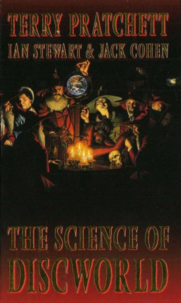 Cover Art for 9780091874773, The Science of Discworld by Terry Pratchett, Ian Stewart, Jack Cohen