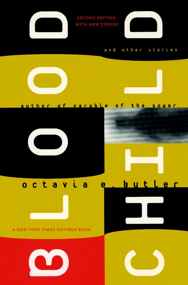 Cover Art for 9781583226988, Bloodchild And Other Stories by Octavia E. Butler