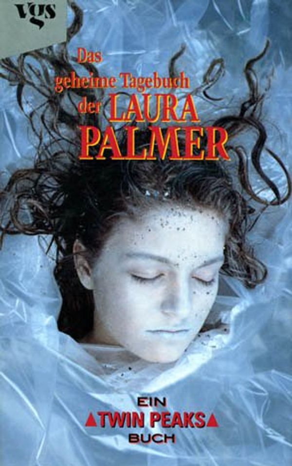 Cover Art for 9783802522079, Twin Peaks. Das geheime Tagebuch der Laura Palmer by Jennifer Lynch