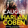 Cover Art for B003FXCSW2, Caught by Harlan Coben