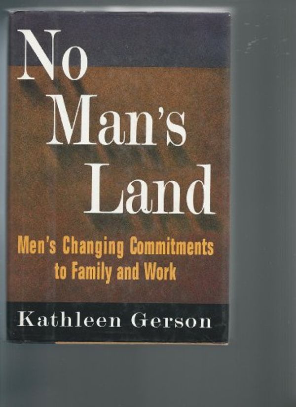 Cover Art for 9780465063161, No Man's Land by Kathleen Gerson