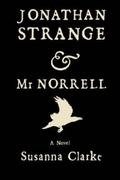 Cover Art for 9781582344164, Jonathan Strange & Mr. Norrell by Susanna Clarke