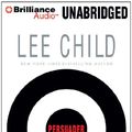 Cover Art for 9781455893775, Persuader by Lee Child