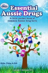 Cover Art for 9780994311771, Essential Aussie Drugs 2e by Majella Hales, Robin Fisher, Eun Jeong Roh