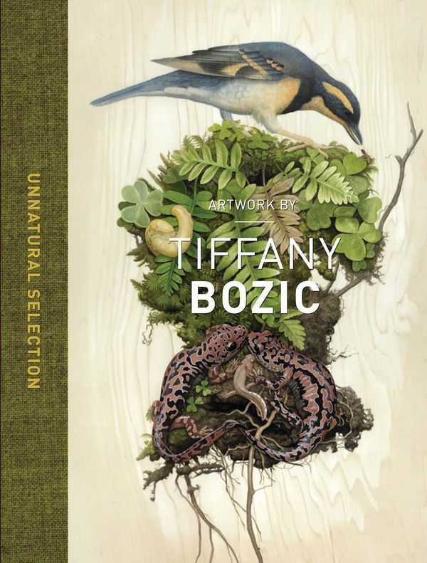 Cover Art for 9781584237310, Unnatural Selections: The Artwork of Tiffany Bozic by Tiffany Bozic