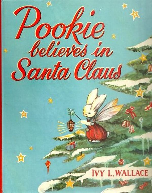 Cover Art for 9780001221079, Pookie Believes in Santa Claus by Ivy Wallace