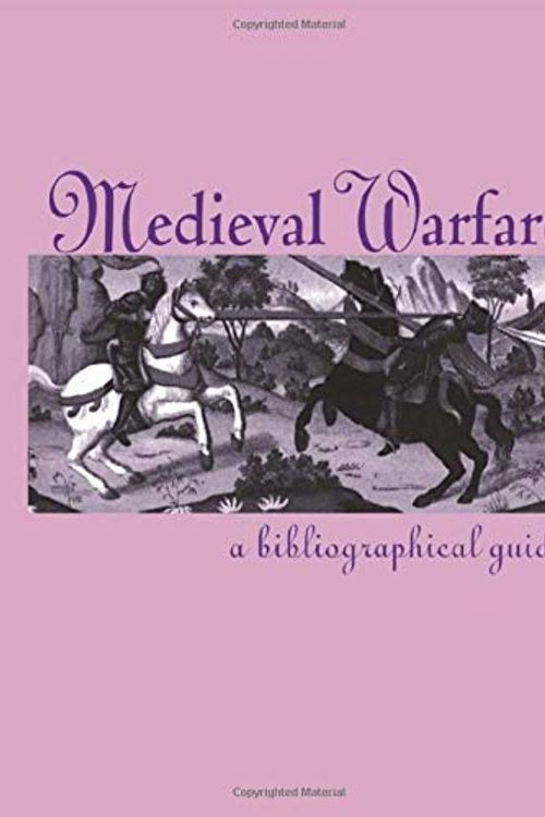 Cover Art for 9780815338499, Medieval Warfare by Everett U. Crosby