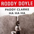 Cover Art for 9781440666209, Paddy Clarke Ha Ha Ha by Roddy Doyle