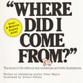 Cover Art for 9780818402531, Where Did I Come From? by Peter Mayle