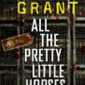 Cover Art for 9780316258883, All the Pretty Little Horses by Mira Grant