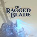 Cover Art for 9780999784297, The Ragged Blade (Century of Sand) by Christopher Ruz