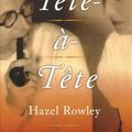 Cover Art for 9780739467077, Tete-a-Tete by Hazel Rowley