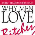 Cover Art for 9781605501550, Why Men Love Bitches by Sherry Argov