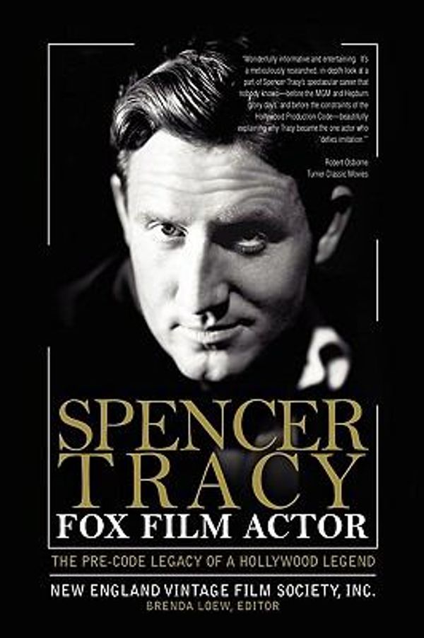 Cover Art for 9781436341370, Spencer Tracy Fox Film Actor by New England Vintage Film Inc. Society