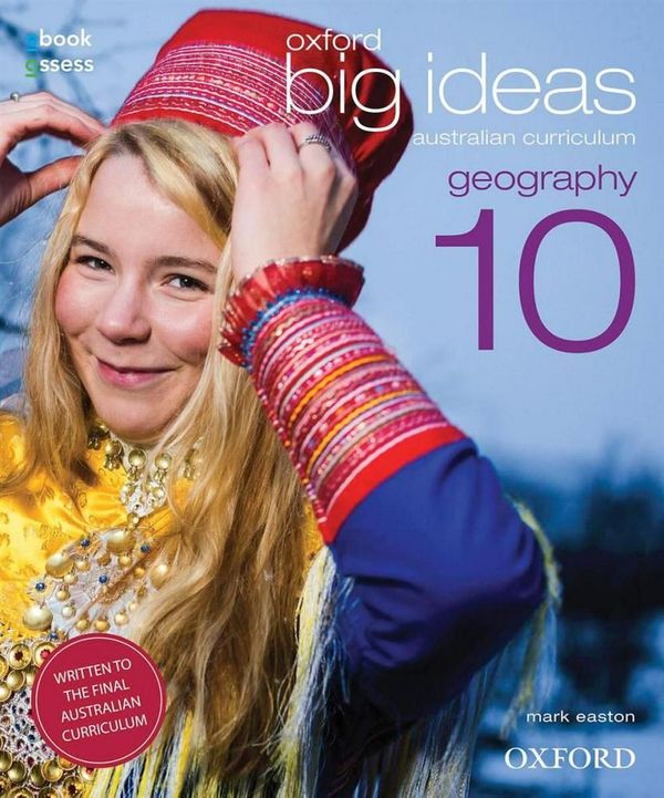 Cover Art for 9780195522044, Oxford Big Ideas Geography 10 AC Student Book + Obook/assess by Mark Easton