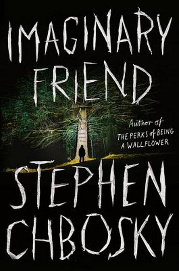 Cover Art for 9781538731338, Imaginary Friend by Stephen Chbosky