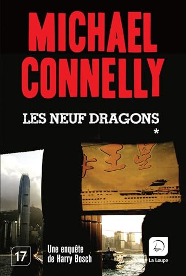 Cover Art for 9782848684147, Les neuf dragons : Volume 2 by Michael Connelly