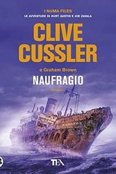 Cover Art for 9788850255382, Naufragio by Clive Cussler, Graham Brown