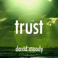Cover Art for 9780955005145, Trust by David Moody