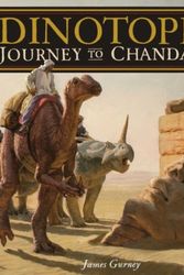 Cover Art for 9781449479848, Dinotopia: Journey to Chandara by James Gurney