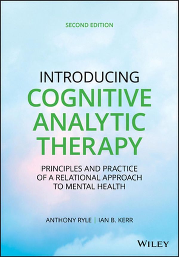 Cover Art for 9780470972434, Introducing Cognitive Analytic Therapy by Anthony Ryle, Ian B. Kerr