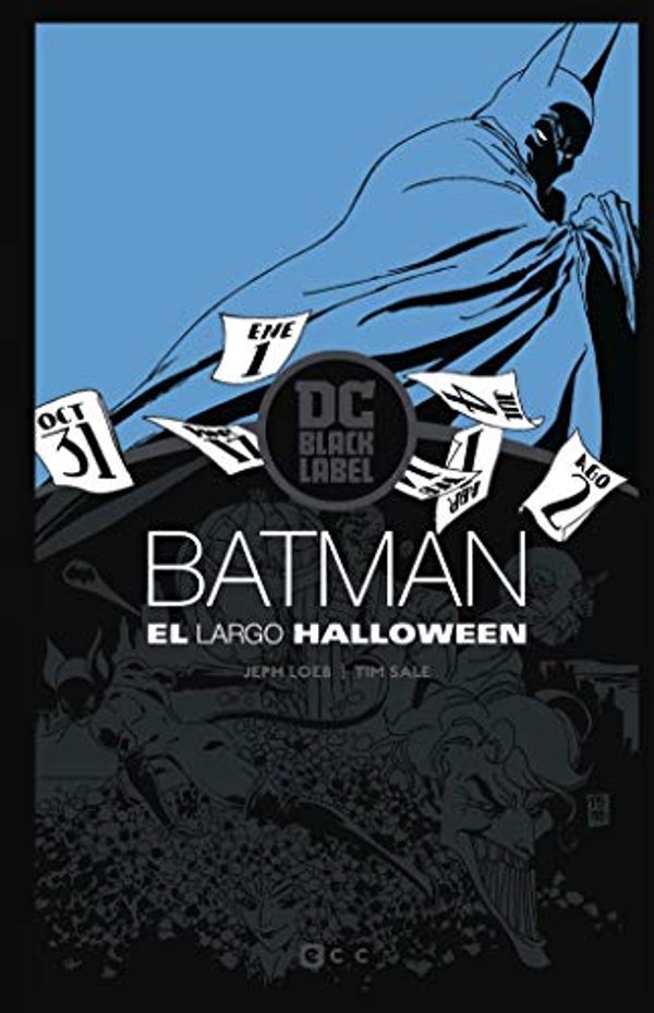 Cover Art for 9788417787615, Batman: El largo Halloween – Edición DC Black Label by Jeph Loeb