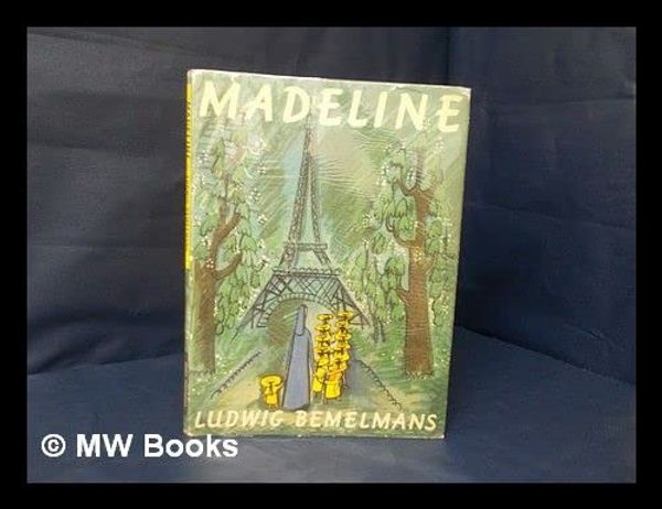 Cover Art for B00A02NNZW, Madeline / story & pictures by Ludwig Bemelmans by Ludwig Bemelmans