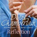 Cover Art for 9781447272915, Reflection by Diane Chamberlain