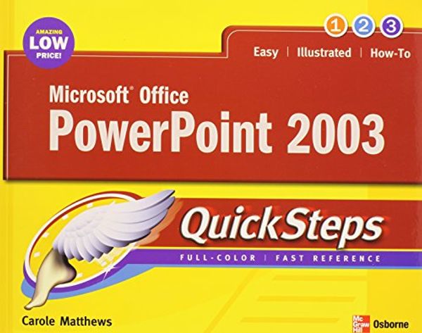 Cover Art for 0783254043336, Microsoft Office PowerPoint 2003 QuickSteps by Carole Matthews