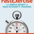 Cover Art for 9781476759975, Fastexercise by Michael Mosley
