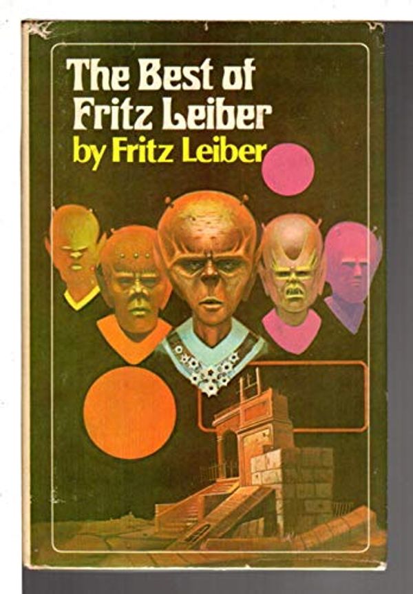 Cover Art for 9780283981685, Best of Fritz Leiber by Fritz Leiber