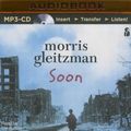 Cover Art for 9781489020017, Soon (Felix and Zelda) by Morris Gleitzman