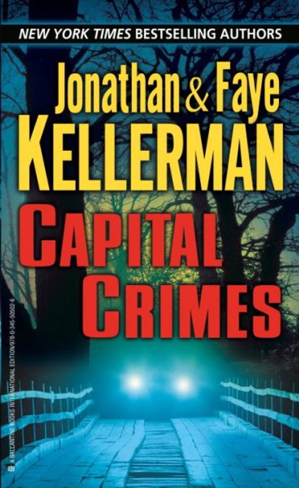 Cover Art for 9780345505026, Capital Crimes by Jonathan Kellerman