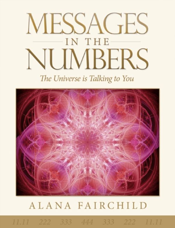 Cover Art for 9781922161215, Messages in the Numbers by Alana Fairchild
