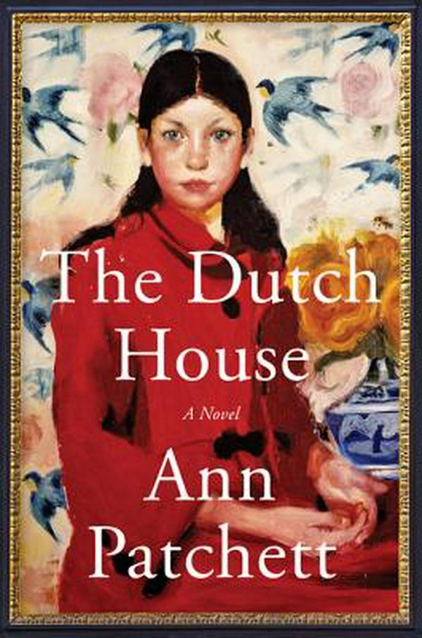 Cover Art for 9780062963673, The Dutch House by Ann Patchett